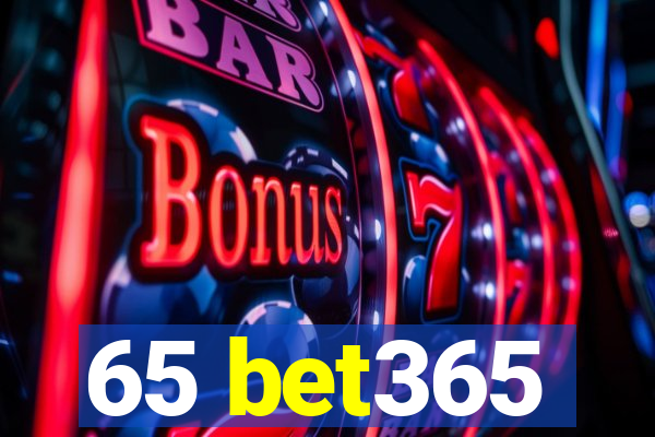 65 bet365